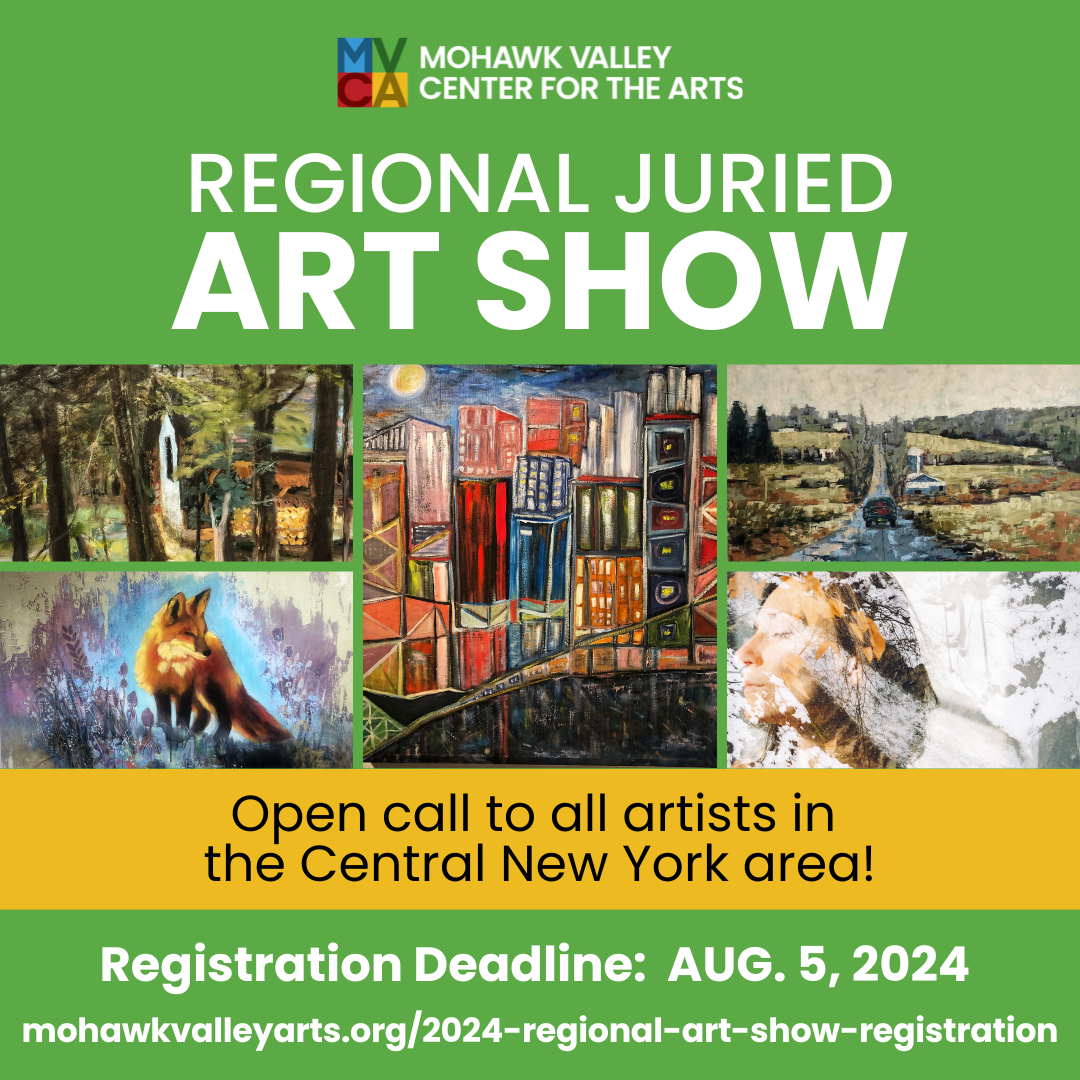 The 2024 Regional Juried ART SHOW Mohawk Valley Center for the Arts